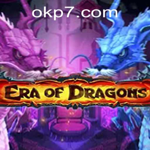 EraOfDragons: Descubra o Universo Fascinante do Jogo com OKP